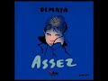 Demayä _ Assez (Original Mix)