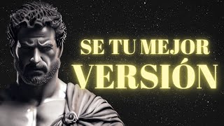 CÓMO SER LA MEJOR VERSIÓN DE TI MISMO | Top 10 Hábitos para SER tu MEJOR YO | ESTOICISMO