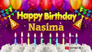 Nasima Happy birthday To You - Happy Birthday song name Nasima 🎁