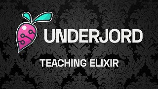 Teaching Elixir - Control Structures