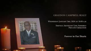 In Loving Memory - Graydon Campbell Sealy Obituary