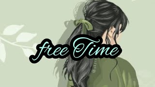 NIGHTCORE  Playlist mix song (Free Time)