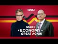 MAKE ECONOMY GREAT AGAIN: Was jetzt passieren muss, damit der Standort D wieder attraktiv wird