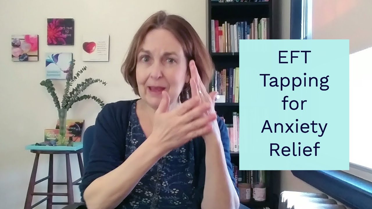 EFT Tapping For Anxiety Relief - YouTube