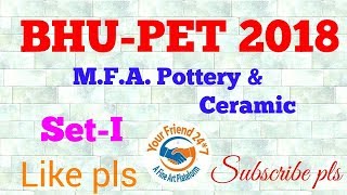 bhu pet 2018 || MFA Pottery and Ceramic || previous arts paper