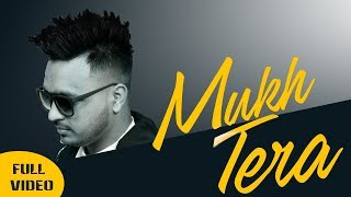 Mukh Tera || Sonu Surjit || Latest Punjabi Song 2019 || Satrang Entertainers
