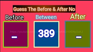 Part 58 |300 To 400 Guess The Before And After No's |Basic Math For Kids #mathquiz|@KANISWorld5