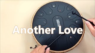 Another Love (Tom Odell) - Steel Tongue drum cover with tabs