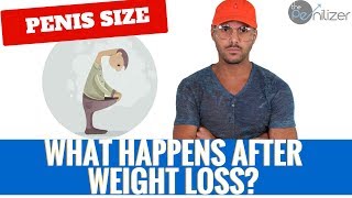 How To Make Your Penis Bigger Fast with Weight loss