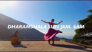 Shilut & Anna Whirling, Dharamshala Sufi Jam, UNPLUGGED, april 2019