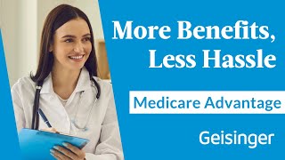 Medicare vs. Medicare Advantage: What You Need to Know | Geisinger