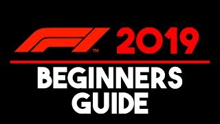 F1 2019 Beginners Guide