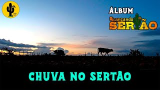 MÚSICA CHUVA NO SERTÃO - MISSÃO ALCANÇANDO O SERTÃO