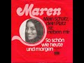 maren mein schatz dein platz ist neben mir 1973