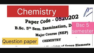 Chemistry BSC 5 semester 2024 Question Paper| #chemistry #bsc #ccsu #msu