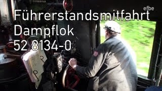 Führerstandsmitfahrt Dampflok 52 8134-0 Hagen-Siegen | 02.06.13