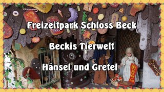 Freizeitpark Schloss Beck - Beckis Tierwelt - Hänsel und Gretel