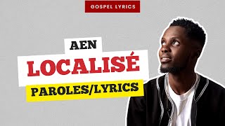 AeN - Localisé (Paroles)