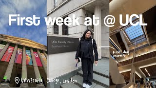 🏛 UCL DIARIES | First week at UCL, LLM (Human Rights Law), and reunion with friends