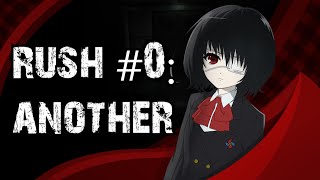 Rush #0: Another (épisode pilote)