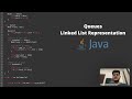 [5.2] Queues in Java using Linked List