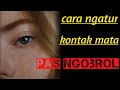 cara ngatur kontak mata pas ngobrol ‼️