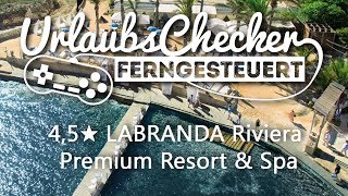 4,5★ Labranda Riviera Premium Resort \u0026 Spa | Marfa | UrlaubsChecker ferngesteuert