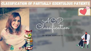 acp classification - classification of partially edentulous patients