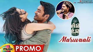 Sid Sriram's Maruvaali Song Promo | Dhanush THOOTA Movie Songs | Dhanush | Megha Akash | Mango Music