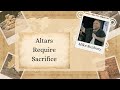 Altars Require Sacrifice | Mike Sunbury