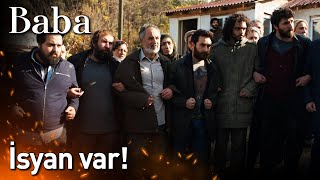 Baba 25. Bölüm - İsyan Var!