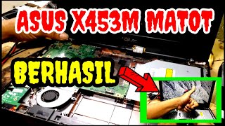 Repair ASUS X453M Dead success