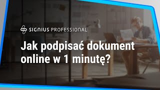 SIGNIUS - Jak podpisać dokument online w 1 minutę?