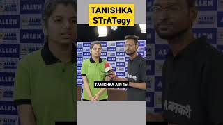 tanishka strategy |neet topper strategy |neet topper golden word|tanishka secret tips😎#shorts #allen