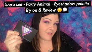 Laura Lee - Party Animal - Eyeshadow Palette try on & review