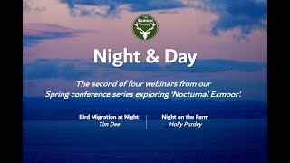 Night and Day: Webinar 2/4 from our 'Nocturnal Exmoor' series