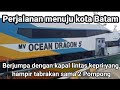 Asiknya Perjalanan menuju Kota Batam|| dari Kota Daik Lingga