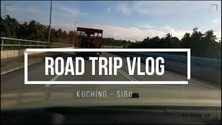 Kuching-Sibu (Coastal Route) Road Trip Vlog