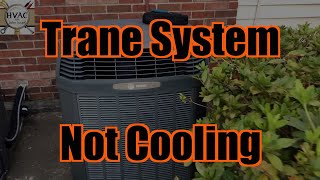 Trane System Not Cooling