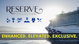 Princess Cruises Reserve Collection: Your ULTIMATE Guide to VIP Onboard