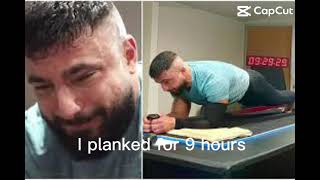 I planked for 9 hours