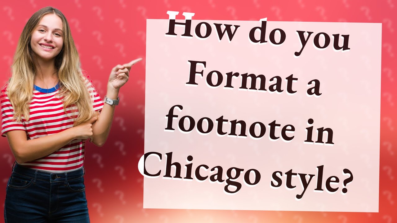 How Do You Format A Footnote In Chicago Style? - YouTube