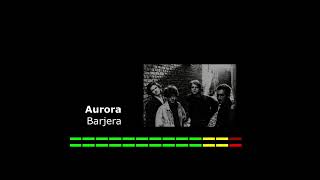 Aurora - Barjera