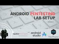 Android Pentesting Lab Setup - Genymotion,  Android Studio and Nox Player Emulator setup