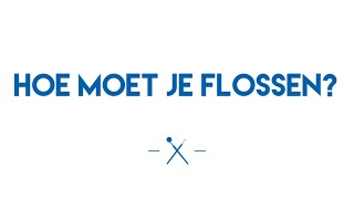 Hoe moet je flossen? | Tips van de mondhygiënist