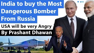 India to buy the Most Dangerous Bomber From Russia | USA will be very angry