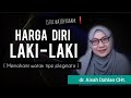 HARGA DIRI LAKI-LAKI - dr. Aisah Dahlan, CHt.