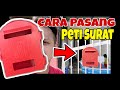 How to install Home Mail Box / Cara pasang PETI SURAT rumah #mailboxinstall