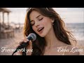 Forever with you – Elena Luvia (Official Audio)