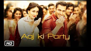 'Aaj Ki Party' FULL VIDEO Song - Mika Singh Pritam | Salman Khan, Kareena Kapoor | Bajrangi Bhaijaan
